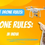 drone rules in india an easy understanding