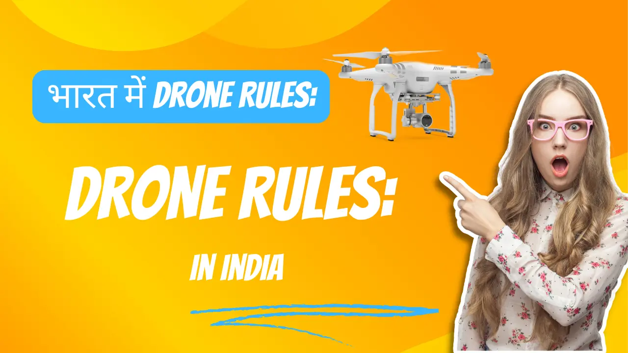 drone rules in india an easy understanding